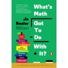 What's Math Got to Do with It?: How Teachers and