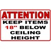 Attention Keep Items 18" Below Ceiling Height Decal. Size 10x16
