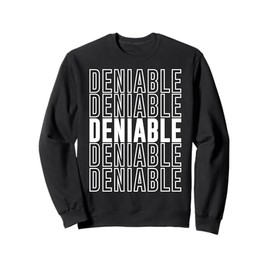 Deniable Sweatshirt