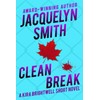 Clean Break: A Kira Brightwell Short Novel