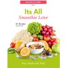  Its All Smoothie Love