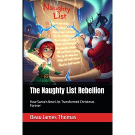 The Naughty List Rebellion: How Santa's New List Transformed Christmas Forever