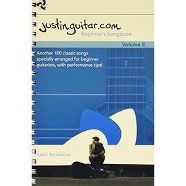 The Justinguitar.com Beginner's Songbook Volume 2 (Guitar Book): Noten für Gitarre: Another 100 Classic Songs Specially Arranged for Beginner Guitarists