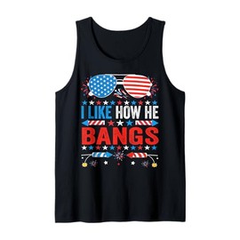 I Like How He Bangs Fireworks Funny 4th of July Couples Tank Top