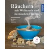 Räuchern mit Weihrauch und heimischen Harzen: Mythos, Duft und Wirkung