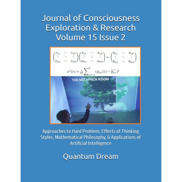 Journal of Consciousness Exploration & Research Volume 15 Issue 2: