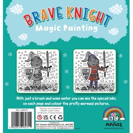 Anila's Magic Painting Brave Knights Book. (Ideal for Children Aged 3-8) (Brave Knights(P2837))