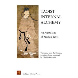 Taoist Internal Alchemy: An Anthology of Neidan Texts