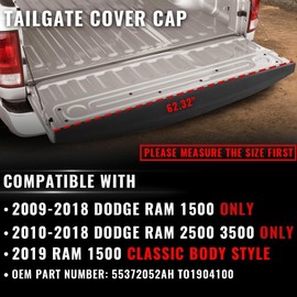 G-PLUS Tailgate Spoiler Molding Cap, Fit for 2009-2018 Dodge Ram 1500/Fit 2010-2018 Dodge Ram 2500 3500 62.32" Length(Short Bed),55372052AH TO1904100 Tailgate Cap Spoiler Moulding Protector Top Cover