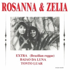 We Jazz Rosanna & Zelia - Baiao Da Luna [New 7" Vinyl]