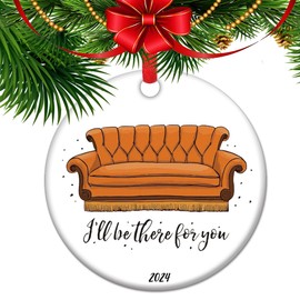I'll be There for You - Best Friend, Bestie Ornament 2024, for BFF, Soul Sister, Long Distance Gift