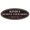 Oval KINDLY REMOVE YOUR SHOES Thank You Sign - Dark