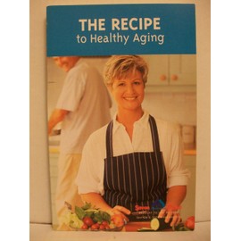 The Recipe to Healthy Aging