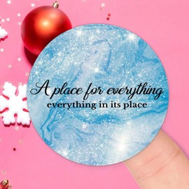 100pcs Quotes Round Stickers A Place for Everything Everything in Its Place,Label Stickers Decals for Card Envelopes Seals Boxes Holiday Xmas Gifts Bags Packaging Party Supplies Decoration 4in