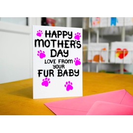 Mothers Day Card From Fur Baby, Dog, Cat, Pet, Rabbit, Mother's Day For Mommy, Mom, Mum, Mummy
