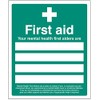 Caledonia Signs 15999H Your mental health first aiders are
