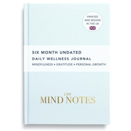 LSW London Mind Notes 6-Month Undated Wellness Journal with Mental Health Practices - 225 Pages A5 - Self-Care & Mental Health Journal Notebook With Motivational Exercises Wellness Prompts