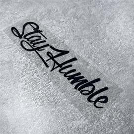 Car Stickers for Stay Humble Auto Front Rear Windshield Window Decal Vans Truck Window Tail Decoration (500x125mm, Black)