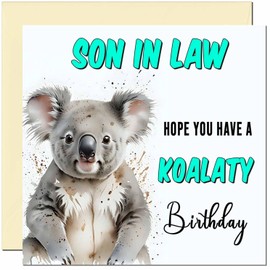 Son in Law Koala Birthday Card for Men women - Funny Pun Birthday Cards for Son in Law
