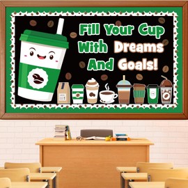 Coffee Bulletin Board Decorations Set, Coffee Shop Classroom Decoration Positive Latte Cup Themed Cutouts Back to School Library Wall Door Decor for Teacher(Fill Your Cup with Dreams and Goals!)