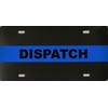 Thin Blue Memorial Line Dispatch License Plate (Plastic)