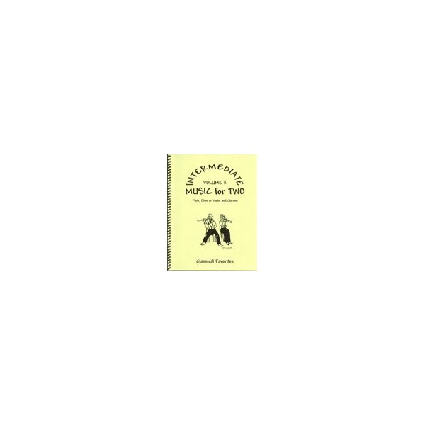 Intermediate Music for Two, Volume 2 for Flute or Oboe
