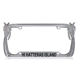 Custom Brother - HI Hatteras Island Palm Tree Design Quality Chrome Metal Car SUV Truck License Plate Frame t19