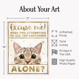Funny Cat Bathroom Wall Art 11x14 - Excuse Me Bathroom Sign - Guest Bath Accessories - Bath Wall Decor - Powder Room Decorations for Women - Cat Lover Gifts Decor - Kitty Kitten Art