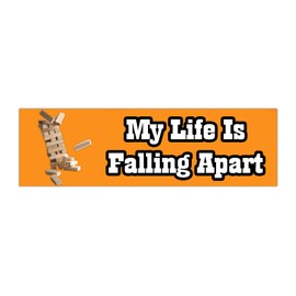 My Life Is Falling Apart Funny Gen Z Unhinged Meme Bumper Magnet Sticker Car Vehicle Vinyl Decal for New Drivers and Adults