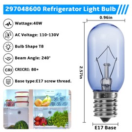 297048600 Refrigerator Light Bulb 40W FOR Frigidaire Kenmore Whirlpool KitchenAid Electrolux 241552802 AP3770086 AP3867287 AH976993 EA976993 EA1149215 Fit T8 E17 Refrigerator Light Bulb - 1 Pack