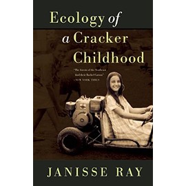 Ecology of a Cracker Childhood: 15th Anniversary Edition