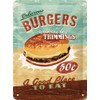 Burger with Trimmings metal sign (na 2015)