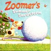 Zoomer's Summer Snowstorm