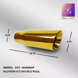 ZEXHAUST GOLDEN COLOR LONG EXHAUST TIP  3''IN - 4''OUT - 12''LNTH  ANGLE CUT DOUBLE WALL