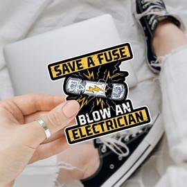 3Pcs Save A Fuse Blow an Electrician Sticker Handyman Fixologist Electricity Lineman Bumper Stickers Gift Save A Fuse Blow an Electricians Decal for Laptop Bottle Phone Car Hard Hat 3"x3"