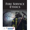 Fire Service Ethics