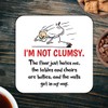 CS479 I'm not Clumsy Novelty Funny Coffee Tea Drink Gift
