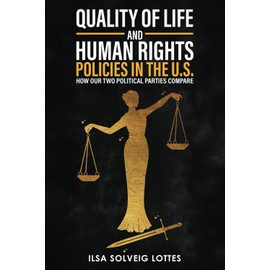 Quality of Life and Human Rights Policies in the U.S.