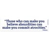 EvolveFISH Those Who Can Make You Believe Absurdities Can Make