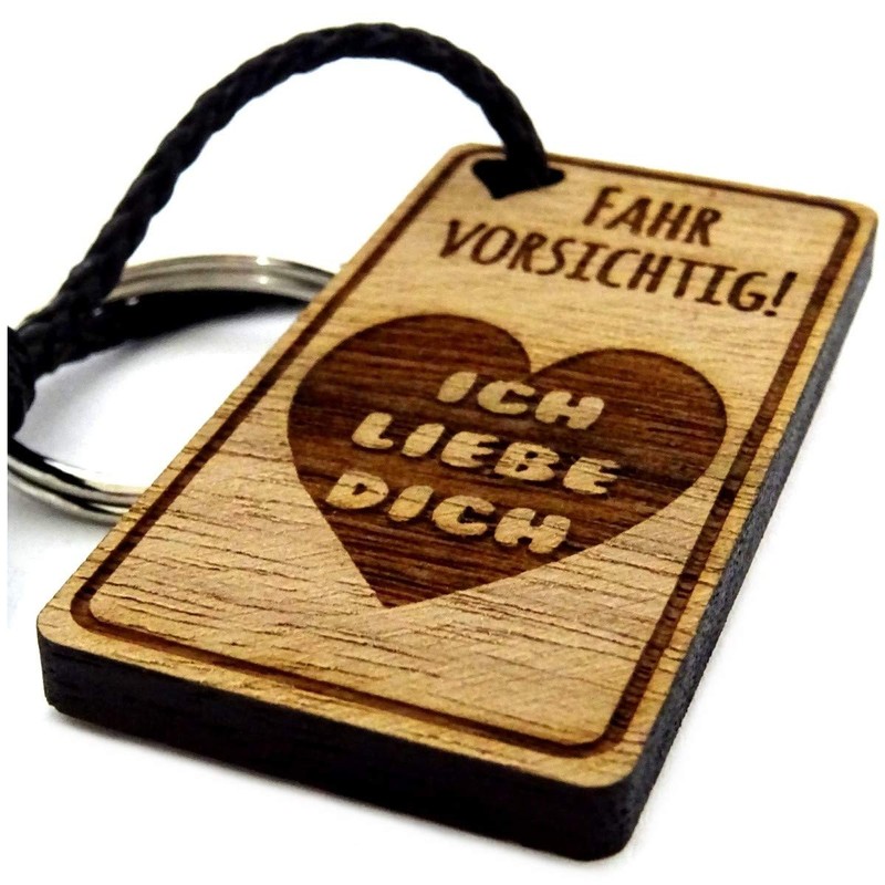 Lieblingsmensch Wooden Key Ring Model: Drive Carefully - Ich Liebe