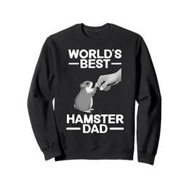 Funny Hamster Design For Men Dad Father Dwarf Hamster Lover Sweatshirt