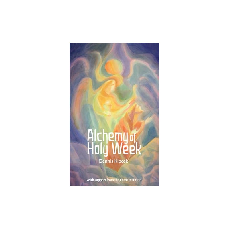 Alchemy of Holy Week