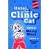  Hazel, the Clinic Cat: Vet Book for Kids