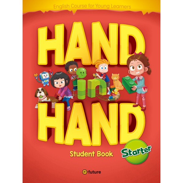 Hand in Hand Starter with Text Hybrid CD [Kids English Teaching Materials] Hand in Hand Starter Student Book with Hybrid CD