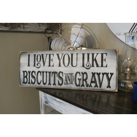 LLGUTF Vintage Rustic Wooden Sign, 6x16 Inch, I Love You Like Biscuits And Gravy, Farmhouse Kitchen Decor