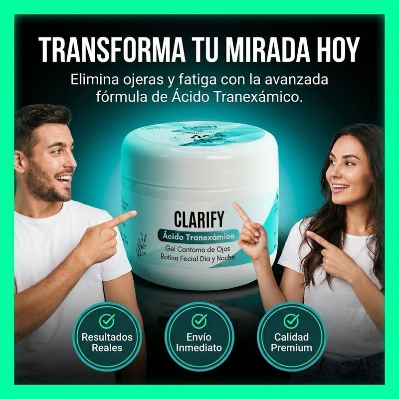 Clarify Contorno de Ojos en Gel con Ácido Tranexámico, Cuidado