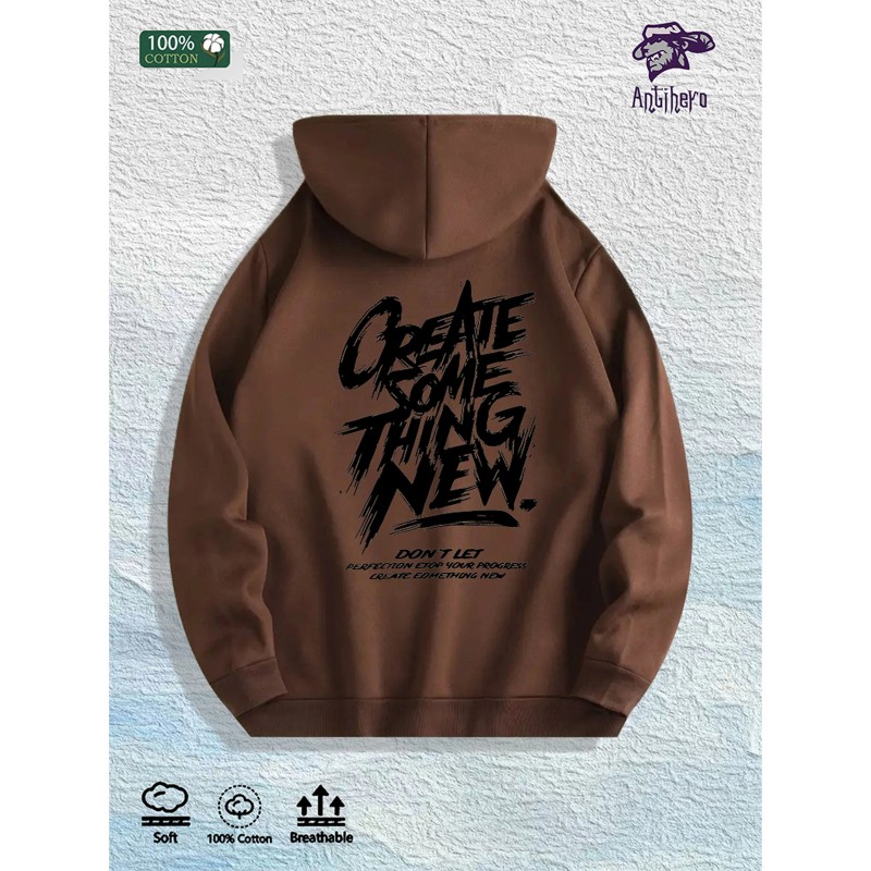 CREATE SOMETHING NEW Motivational Hoodie 100% Cotton US Warehouse 7