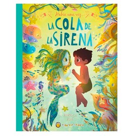 Habia Una Vez... La Cola De La Sirena