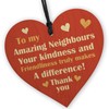 Red Ocean Amazing Neighbours - Wooden Hanging Heart Gift For