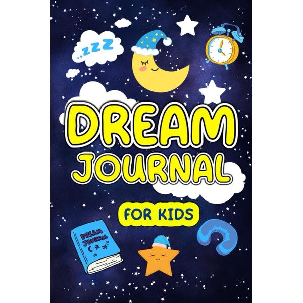 Dream Journal for Kids: Children's Diary to Record 50 Dreams